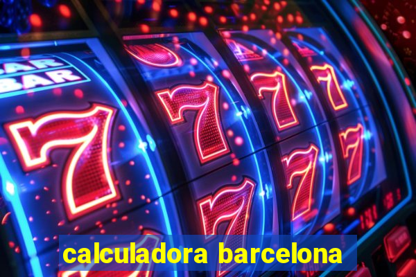 calculadora barcelona